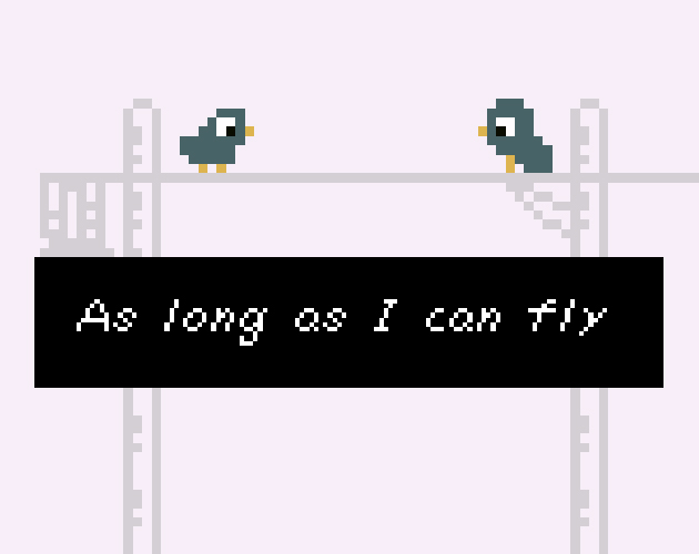 As long as I can fly