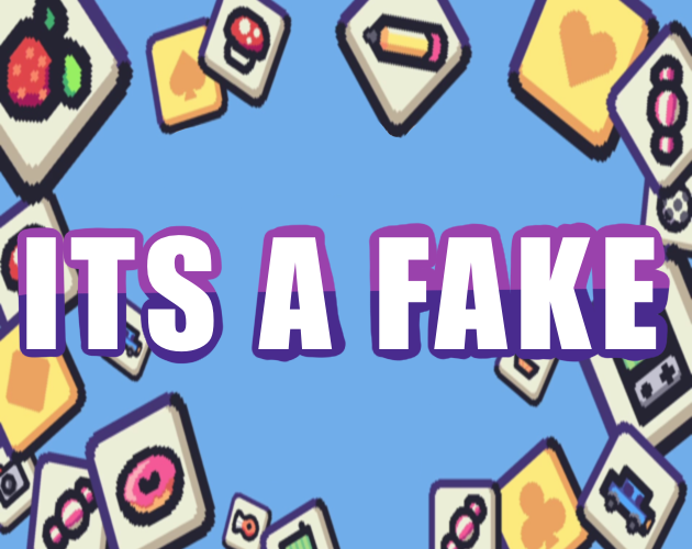 It's a Fake