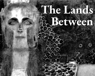 The Lands Between   - Dark Fantasy Tabletop RPG Inspired by Dark Souls and Elden Ring 