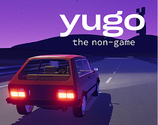 Yugo: the non-game [Free] [Other] [Windows] [macOS] [Linux]