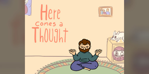 Cover image for Here Comes a Thought