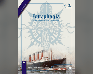 Autophagia   - A Call of Cthulhu Scenario Set in the Classic Era 
