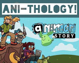 Animon Story ANI-THOLOGY!   - A collection of 9 fantastic adventures for the Animon Story TTRPG! 