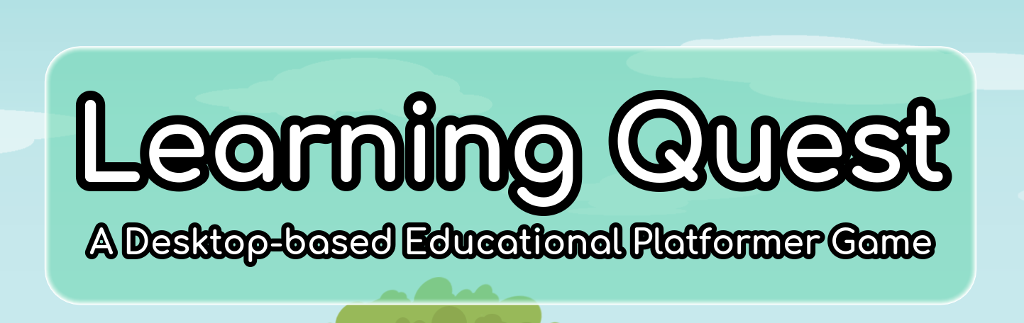 Learning Quest: A Desktop-based Educational Platformer Game