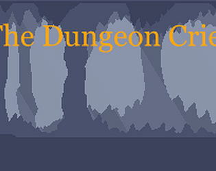 The Dungeon Cries [Demo]