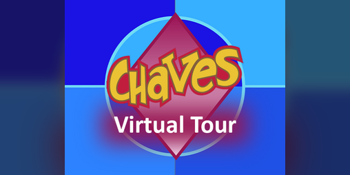 Cover image for Chaves - Virtual Tour