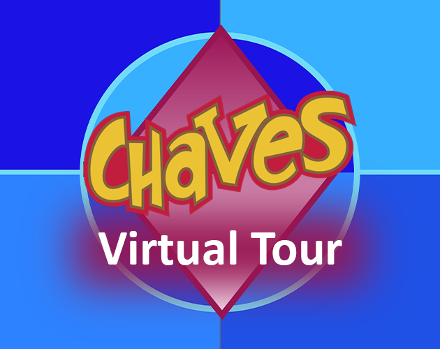 Cover image for Chaves - Virtual Tour