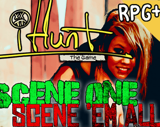 #iHunt The RPG Zine 25: Scene One, Scene 'Em All  