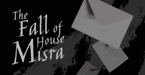 The Fall of House Misra