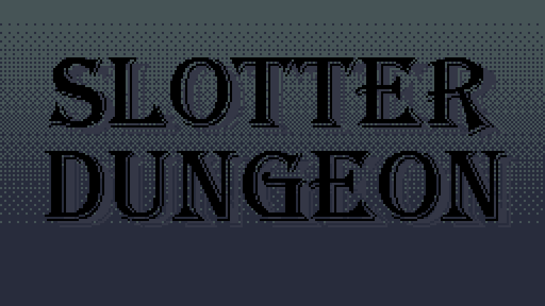Slotter Dungeon