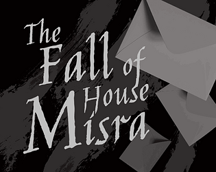 The Fall of House Misra
