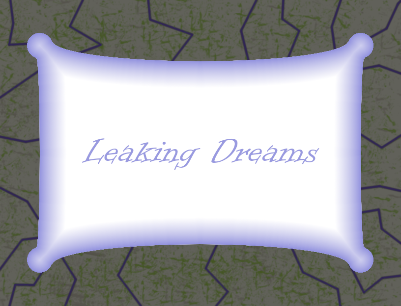 Leaking Dreams by The Koifish Coyote
