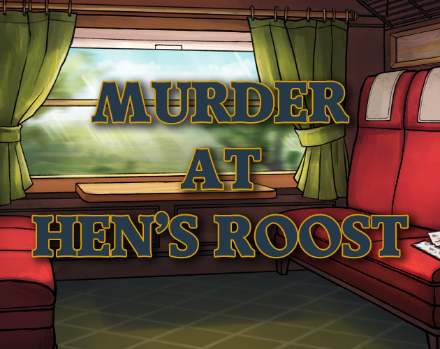 Murder at Hen's Roost