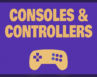 Consoles and Controllers  