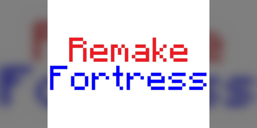 Cover image for ReMake Fortress