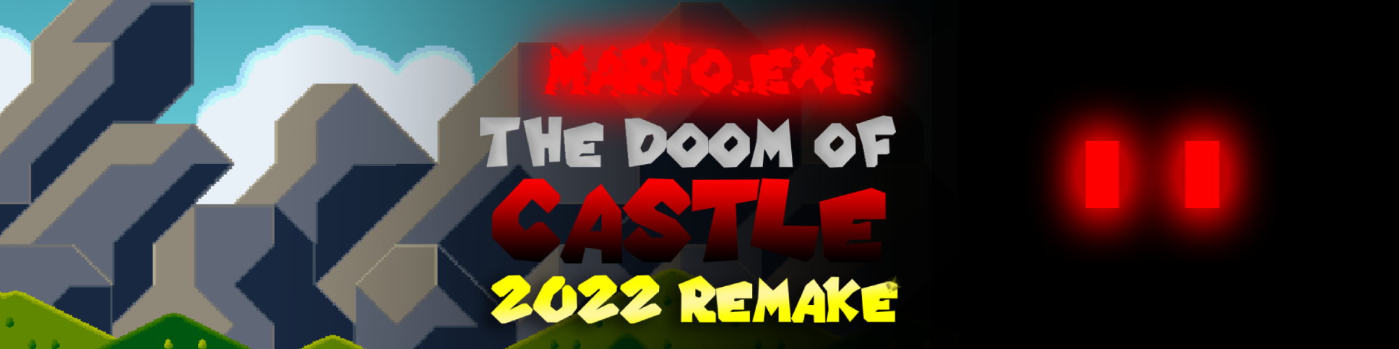 Mario.EXE: TheDoomOfCastle (2022 Remake)