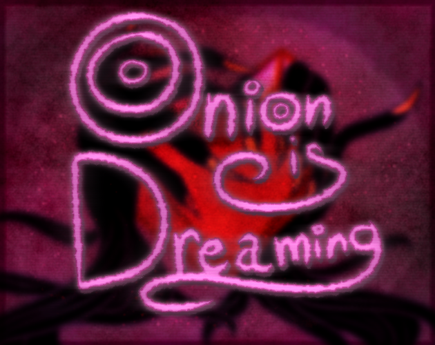 Cover image for Onion Is Dreaming DEMO