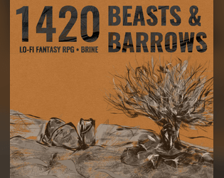 1420 BEASTS & BARROWS   - B&B/2400 hack w/ d6 dice pool 