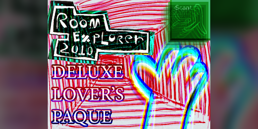 Cover image for ROOM EXPLORER 2010: DELUXE LOVER'S PAQUE