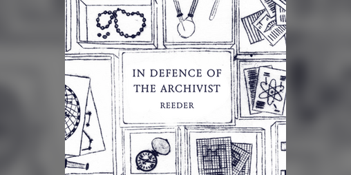 Cover image for In Defence Of The Archivist