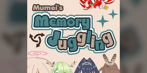 Cover image for Mumei's Memory Juggling