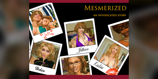 Cover image for Mesmerized - An Intoxicated Story