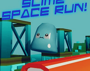 Slime Space Run!