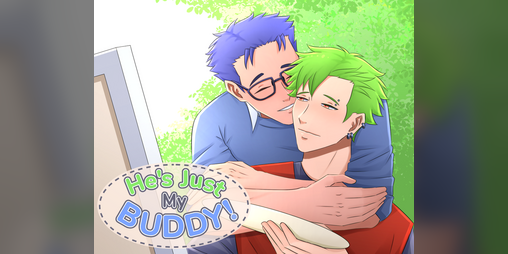 Cover image for He's Just My Buddy! (BL)