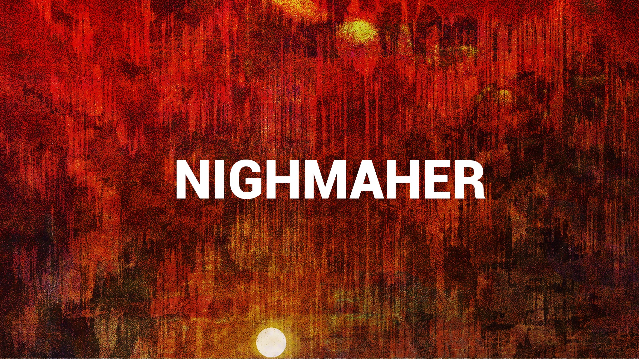 Nighmaher
