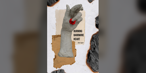 Cover image for Burning Barbwire Heart