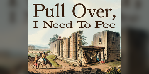 Cover image for Pull Over, I Need to Pee