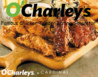 O'Charley's Famous Chicken Tender Eating Simulator