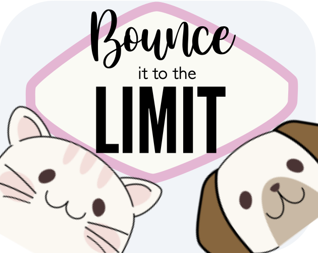 Cover image for Bounce it to the limit