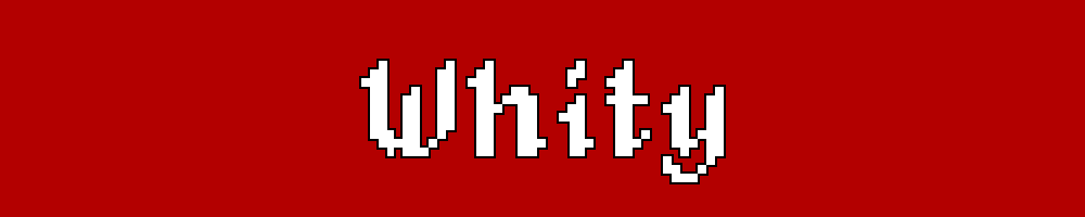 Whity
