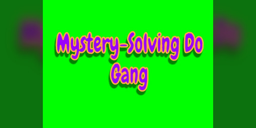 Cover image for Mystery-Solving Do Gang