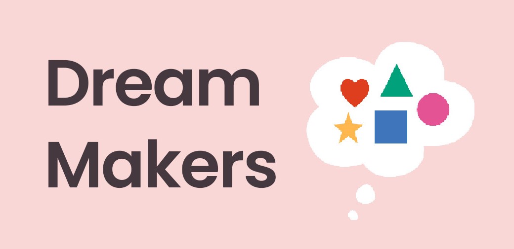 dream makers