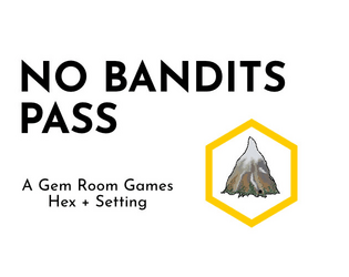 No Bandits Pass  