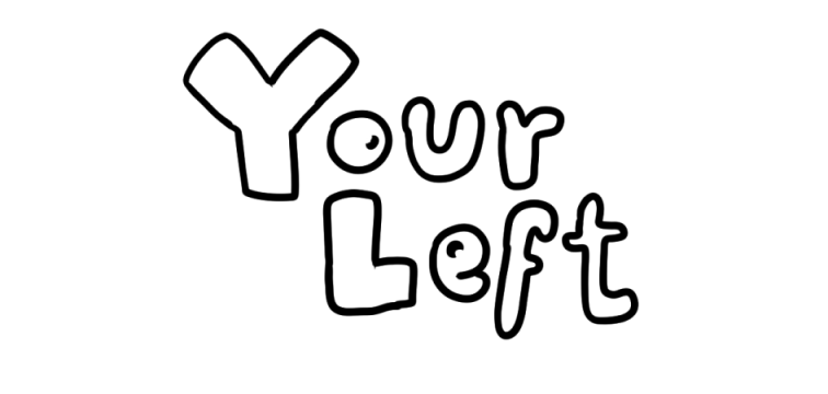 Your Left
