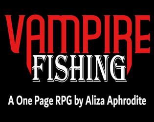 Vampire Fishing  