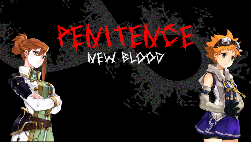 PENITENCE: NEW BLOOD