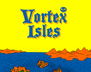 Vortex Isles   - Seek the lost treasure of Captain Lolligo in a dangerous ever-spiraling vortex! 