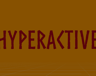 Hyperactive