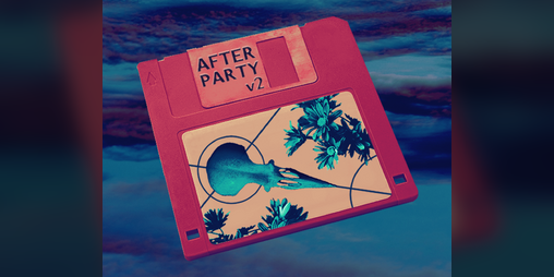 Cover image for AFTERPARTY v2