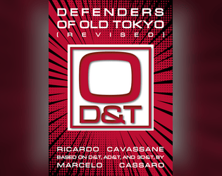 Defenders of Old Tokyo - OD&T   - A game inspired by the first editions of 3D&T / Um jogo inspirado pelas primeiras edições de 3D&T 