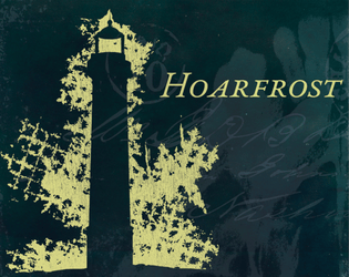 Hoarfrost   - A horror zine about the inevitability of downfalls. 