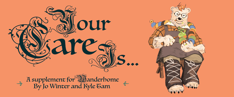 Your Care Is...: A Wanderhome Supplement
