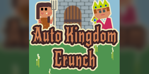 Cover image for Auto Kingdom Crunch (read description)