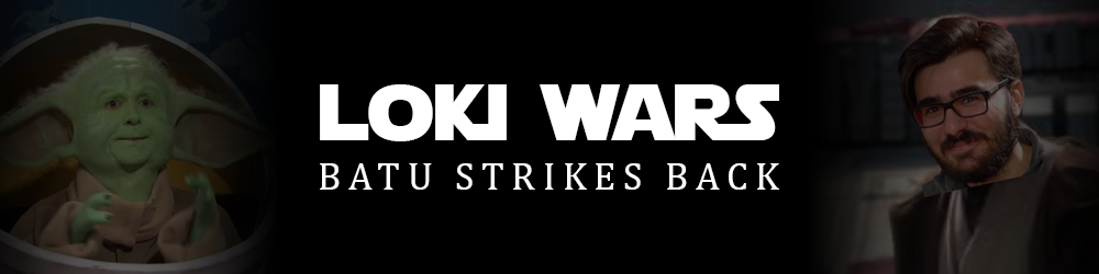 Loki Wars: Batu Strikes Back