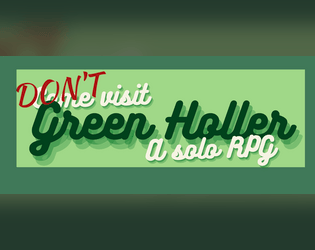 Green Holler   - a furious, appalachian hack of Evergreen Wilds 
