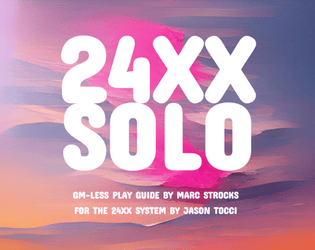 24XX Solo   - GM-less rules for 24xx and 2400 games 